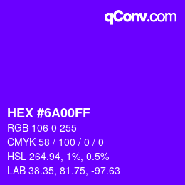 Color code: HEX #6A00FF | qconv.com