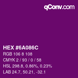 Color code: HEX #6A086C | qconv.com