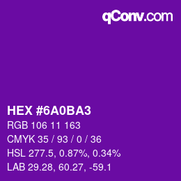 カラーコード: HEX #6A0BA3 | qconv.com