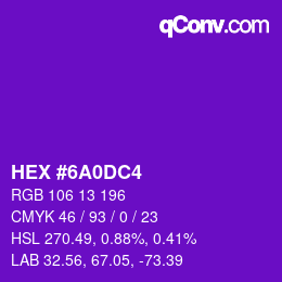 カラーコード: HEX #6A0DC4 | qconv.com