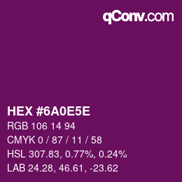 カラーコード: HEX #6A0E5E | qconv.com