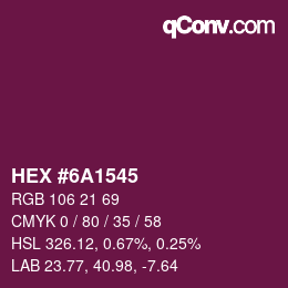 Farbcode: HEX #6A1545 | qconv.com