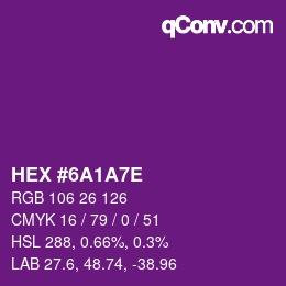 Color code: HEX #6A1A7E | qconv.com