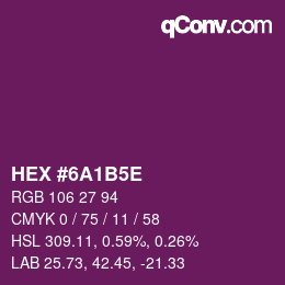 Farbcode: HEX #6A1B5E | qconv.com