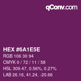 カラーコード: HEX #6A1E5E | qconv.com