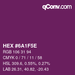 Color code: HEX #6A1F5E | qconv.com