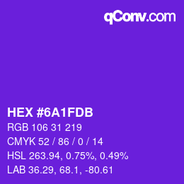 颜色代码: HEX #6A1FDB | qconv.com