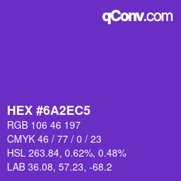 カラーコード: HEX #6A2EC5 | qconv.com
