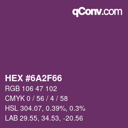 颜色代码: HEX #6A2F66 | qconv.com