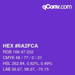 颜色代码: HEX #6A2FCA | qconv.com