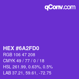 颜色代码: HEX #6A2FD0 | qconv.com