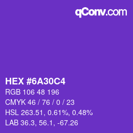 カラーコード: HEX #6A30C4 | qconv.com