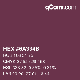 Color code: HEX #6A334B | qconv.com