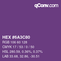 カラーコード: HEX #6A3C80 | qconv.com