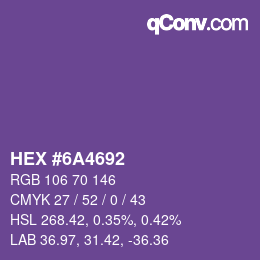 颜色代码: HEX #6A4692 | qconv.com