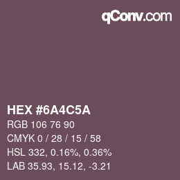 颜色代码: HEX #6A4C5A | qconv.com