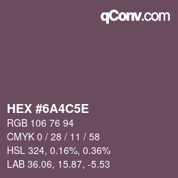 Color code: HEX #6A4C5E | qconv.com