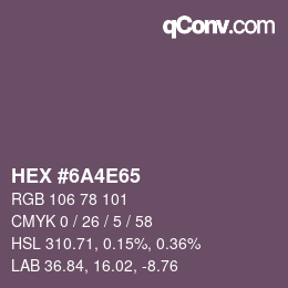 Color code: HEX #6A4E65 | qconv.com