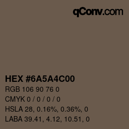 颜色代码: HEX #6A5A4C00 | qconv.com