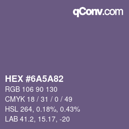 Color code: HEX #6A5A82 | qconv.com
