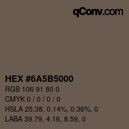 Color code: HEX #6A5B5000 | qconv.com