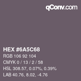 カラーコード: HEX #6A5C68 | qconv.com