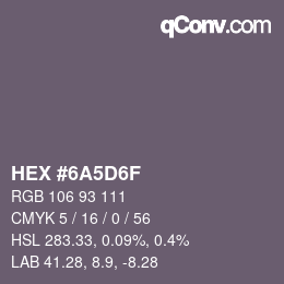 Code couleur: HEX #6A5D6F | qconv.com
