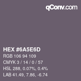 Color code: HEX #6A5E6D | qconv.com