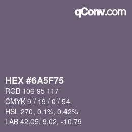 Color code: HEX #6A5F75 | qconv.com
