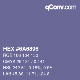 カラーコード: HEX #6A6896 | qconv.com
