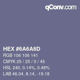 カラーコード: HEX #6A6A8D | qconv.com