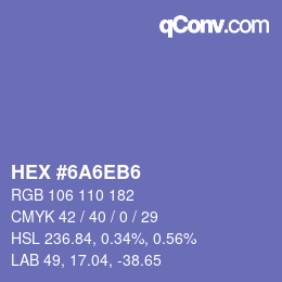 カラーコード: HEX #6A6EB6 | qconv.com