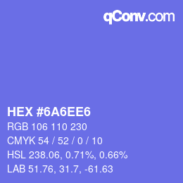 カラーコード: HEX #6A6EE6 | qconv.com