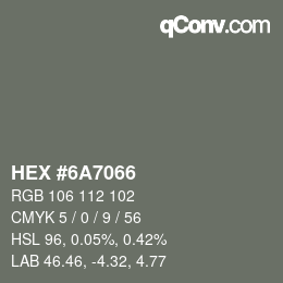 颜色代码: HEX #6A7066 | qconv.com