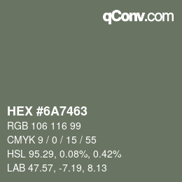 Farbcode: HEX #6A7463 | qconv.com