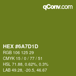 Farbcode: HEX #6A7D1D | qconv.com