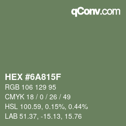 Farbcode: HEX #6A815F | qconv.com