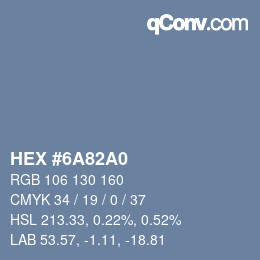 Farbcode: HEX #6A82A0 | qconv.com