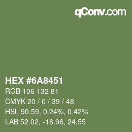 Farbcode: HEX #6A8451 | qconv.com