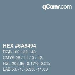Color code: HEX #6A8494 | qconv.com