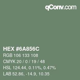 Color code: HEX #6A856C | qconv.com