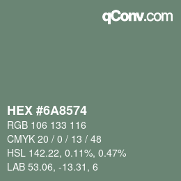 Color code: HEX #6A8574 | qconv.com