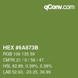 Color code: HEX #6A873B | qconv.com