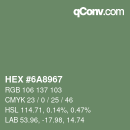 颜色代码: HEX #6A8967 | qconv.com