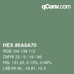 Color code: HEX #6A8A70 | qconv.com