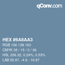 カラーコード: HEX #6A8AA3 | qconv.com
