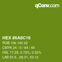 颜色代码: HEX #6A8C16 | qconv.com