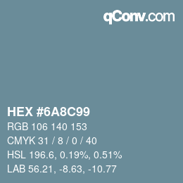Color code: HEX #6A8C99 | qconv.com