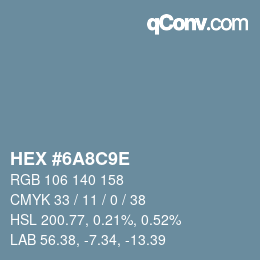 Color code: HEX #6A8C9E | qconv.com