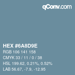Color code: HEX #6A8D9E | qconv.com